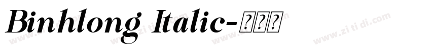 Binhlong Italic字体转换